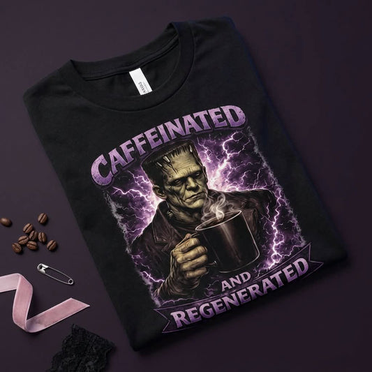 Lisa's Little Shoppe Caffeinated & Regenerated Frankenstein Tee