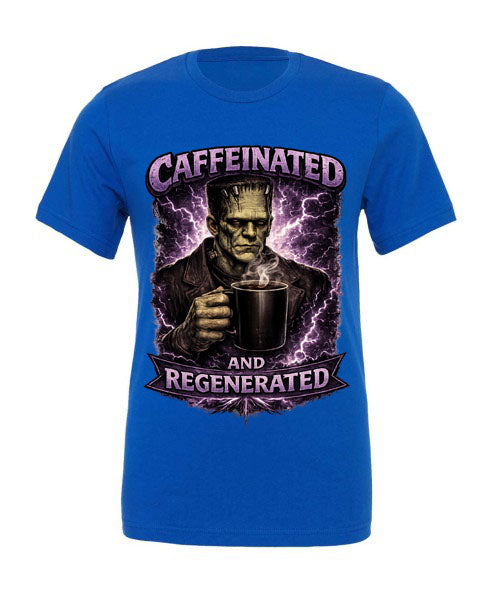 Lisa's Little Shoppe Caffeinated & Regenerated Frankenstein Tee