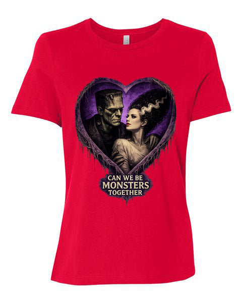 Bella Canvas Can We Be Monsters Together Tee