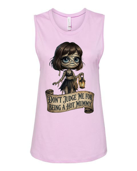 Lisa's Little Shoppe Don’t Judge Me for Being a Hot Mummy Tank Top