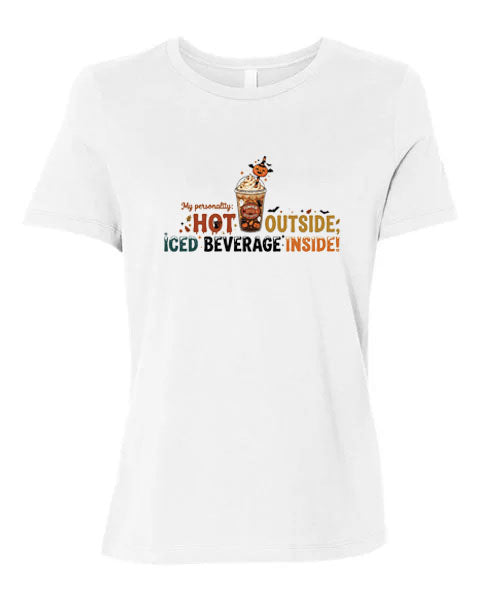 Lisa's Little Shoppe My Personality Hot Outside Iced Beverage Inside! Tee