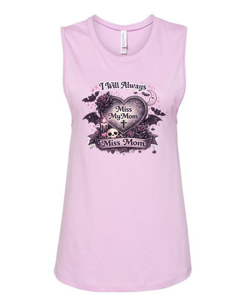 Lisa's Little Shoppe I Will Always Miss My Mom Tank Top