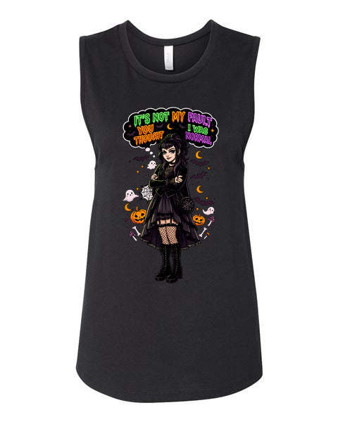 Lisa's Little Shoppe It's Not My Fault You Thought I Was Normal Tank Top