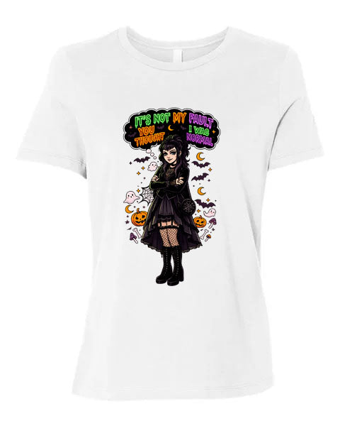 Lisa's Little Shoppe It's Not My Fault You Thought I Was Normal Tee