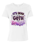 Lisa's Little Shoppe It's Okay to be Goth and Sparkle Tee