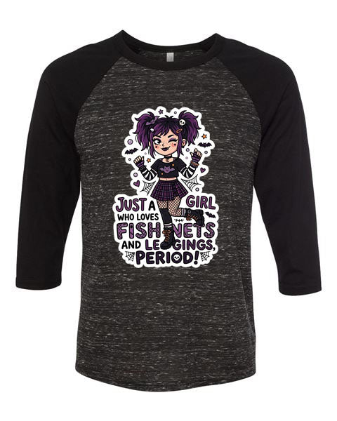 Lisa's Little Shoppe Baseball Tee – “Just a Girl Who Loves Fishnets and Leggings. Period!” 🖤
