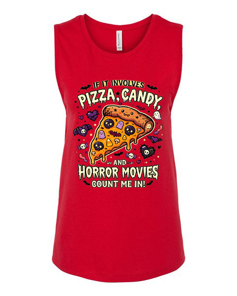 Lisa's Little Shoppe If It Involves Pizza, Candy, and Horrors Movies Count Me In Tank Top