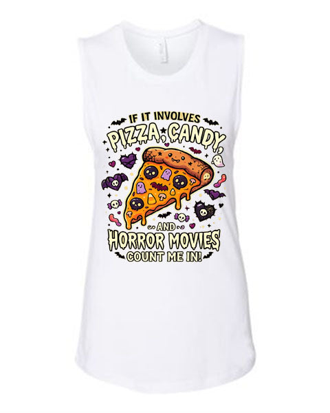 Lisa's Little Shoppe If It Involves Pizza, Candy, and Horrors Movies Count Me In Tank Top
