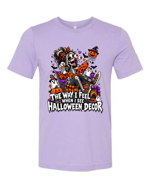 Lisa's Little Shoppe The Way I Feel When I See HALLOWEEN Decor Tee
